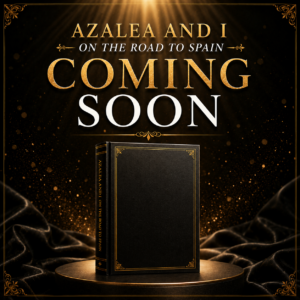 Azalea and I - On the Road to Spain